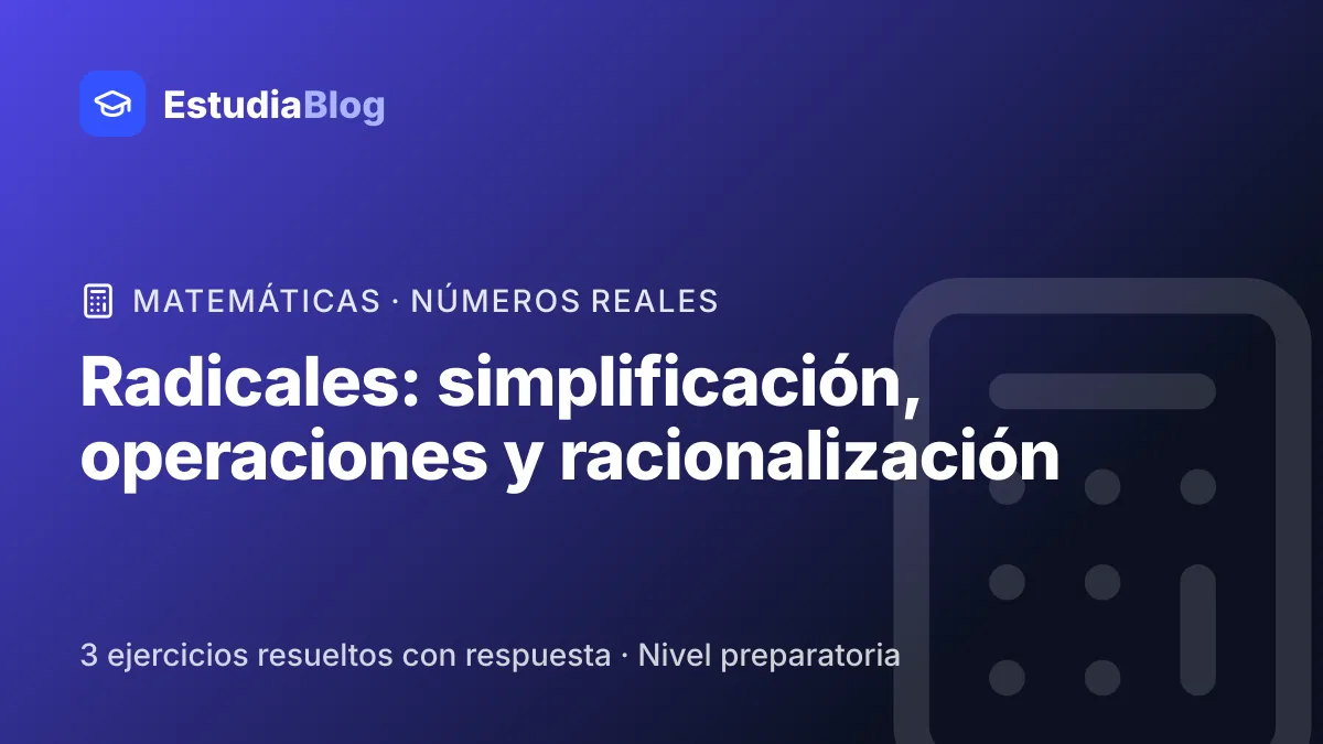 Portada de la clase «Radicales: simplificación, operaciones y racionalización» del curso de Matemáticas